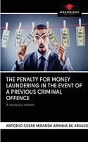 Penalty for Money Laundering in the Event of a Previous Criminal Offence