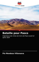 Bataille pour Pasco