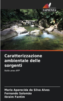 Caratterizzazione ambientale delle sorgenti