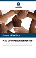 Was Sind Menschenrechte?