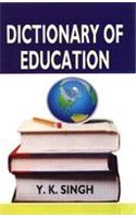 Dictionary of Education