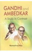 GANDHI AND AMBEDKAR: A STUDY IN CONTRAST-2nd impression