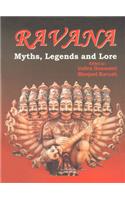 Ravana Myths Legends and Lore