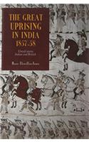 The Great uprising in India 1857-58
