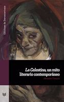 La Celestina, un mito literario contemporaneo