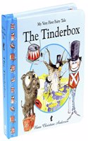 The Tinderbox: (MY VERY FIRST FAIRY TALES)