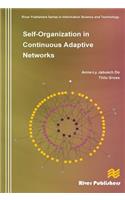 Self-Organization in Continuous Adaptive Networks
