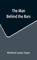 Man Behind the Bars