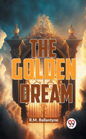 The Golden Dream