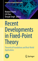 Recent Developments in Fixed-Point Theory