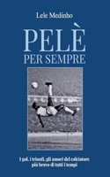 Pelè per sempre