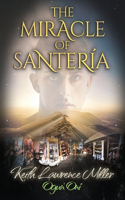 The Miracle of Santería