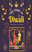 Story of Diwali: Children's Illustrated Storybook