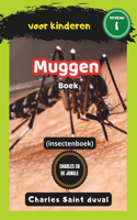 Charles en de Jungle: Muggen boek voor kinderen (insectenboek)(13 Charles En de Jungle)