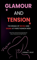 Glamour and Tension