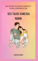 Sex Talks Vanessa Marin