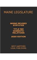 Maine Revised Statutes Title 19a Domestic Relations 2020 Edition