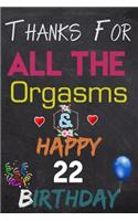 Thanks For All The Orgasms and Happy 22 Birthday