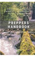 Preppers Handbook: Survive Any Disaster, Emergency, Apocalypse or Society Breakdown