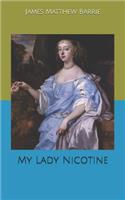 My Lady Nicotine