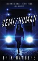 Semi/Human