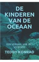 de Kinderen Van de Oceaan: Een Verhaal Van Het Voorspel