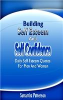 Building Self Esteem and Self Confidence