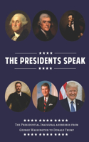 The Presidents Speak