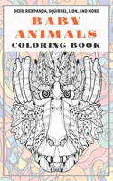 Baby Animals - Coloring Book - Deer, Red panda, Squirrel, Lion, and more