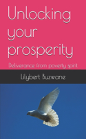 Unlocking your prosperity: Deliverance from poverty spirit