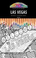 Las Vegas: AN ADULT COLORING BOOK: An Awesome Coloring Book For Adults