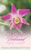 Orchid Unbound