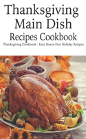 Thanksgiving Main Dish Recipes Cookbook
