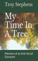 My Time In A Tree