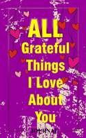 All Grateful Thing I love About You