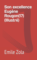 Son excellence Eugène Rougon(17)(Illustré)