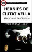 Hèrnies de Ciutat Vella