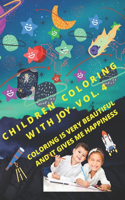 Children Coloring with Joy - Vol. 4