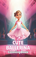 Cute Ballerina Coloring Book