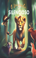 O Leãozinho Silencioso