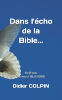 Dans l'écho dela Bible...