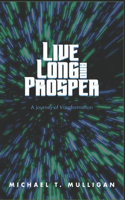 Live Long and Prosper