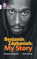 Benjamin Zephaniah: My Story: Band 17/Diamond(Collins Big Cat)
