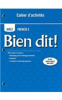Cahier d'Activities Student Edition Level 2: (Bien Dit!)