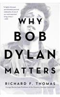 Why Bob Dylan Matters, Revised Edition