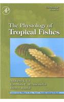 Fish Physiology: The Physiology of Tropical Fishes