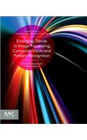 Emerging Trends in Image Processing, Computer Vision and Pattern Recognition