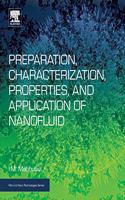 Preparation, Characterization, Properties, and Application of Nanofluid