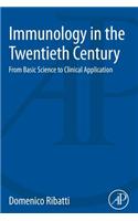 Immunology in the Twentieth Century