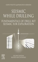 Seismic While Drilling